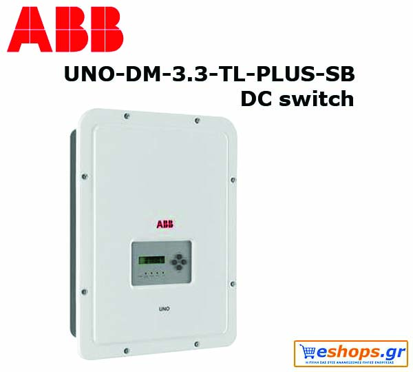 Inverter Δικτύου ABB IV UNO-DM-3.3-TL-PLUS-SB  INT Μονοφασικός  με διακόπτη DC